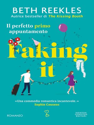 cover image of Faking it. Il perfetto primo appuntamento